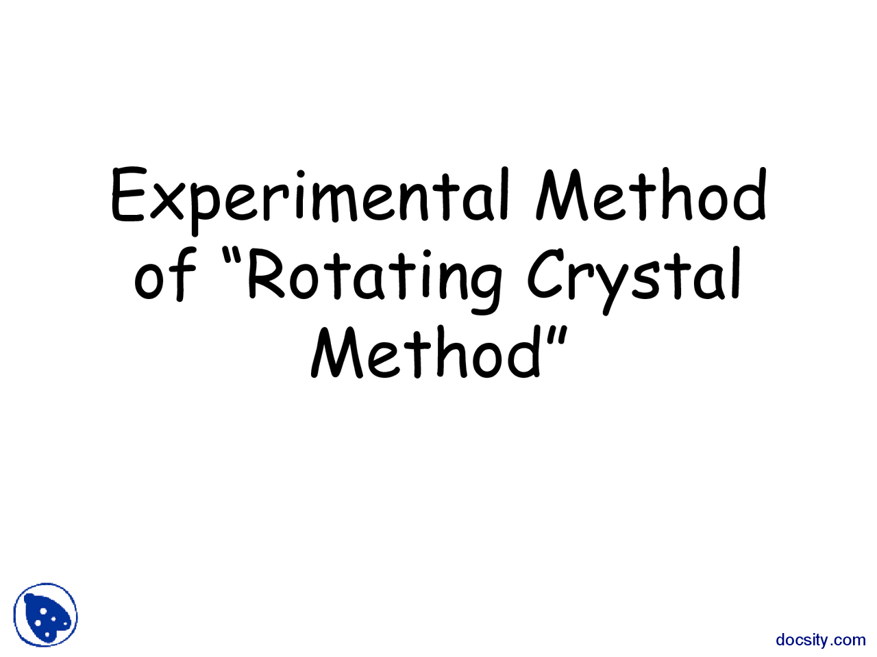 Experimental Method of Rotating Crystal Method-Solid State Physics ...
