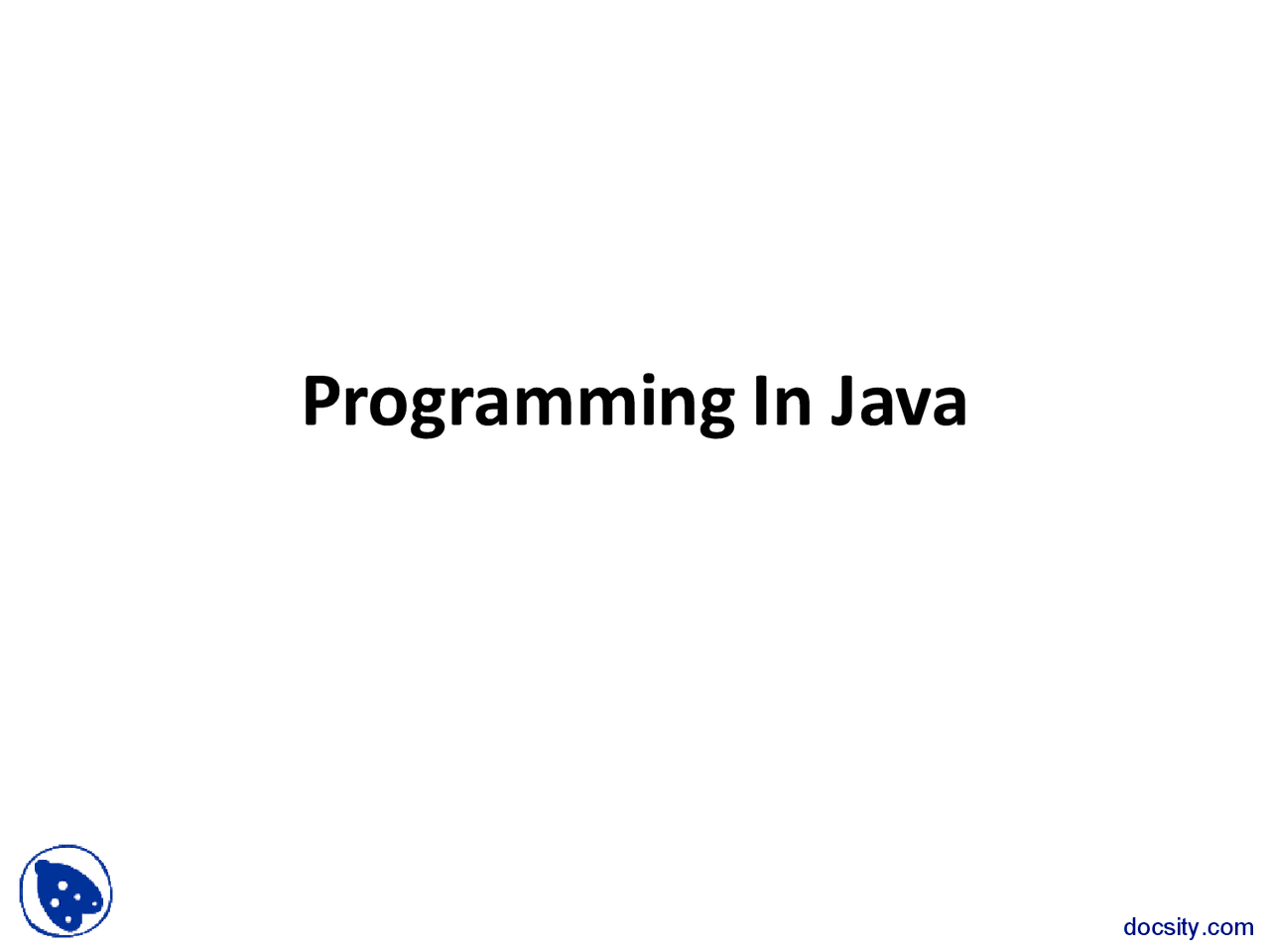 Programming In Java-Java Programming-Lecture Slides - Docsity