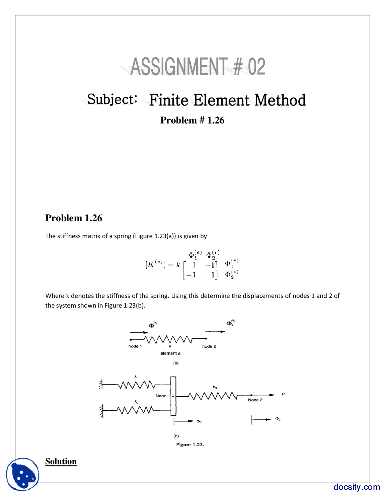 Stiffness Matrix of a Spring-Finite Element Method-Assignment Solution ...