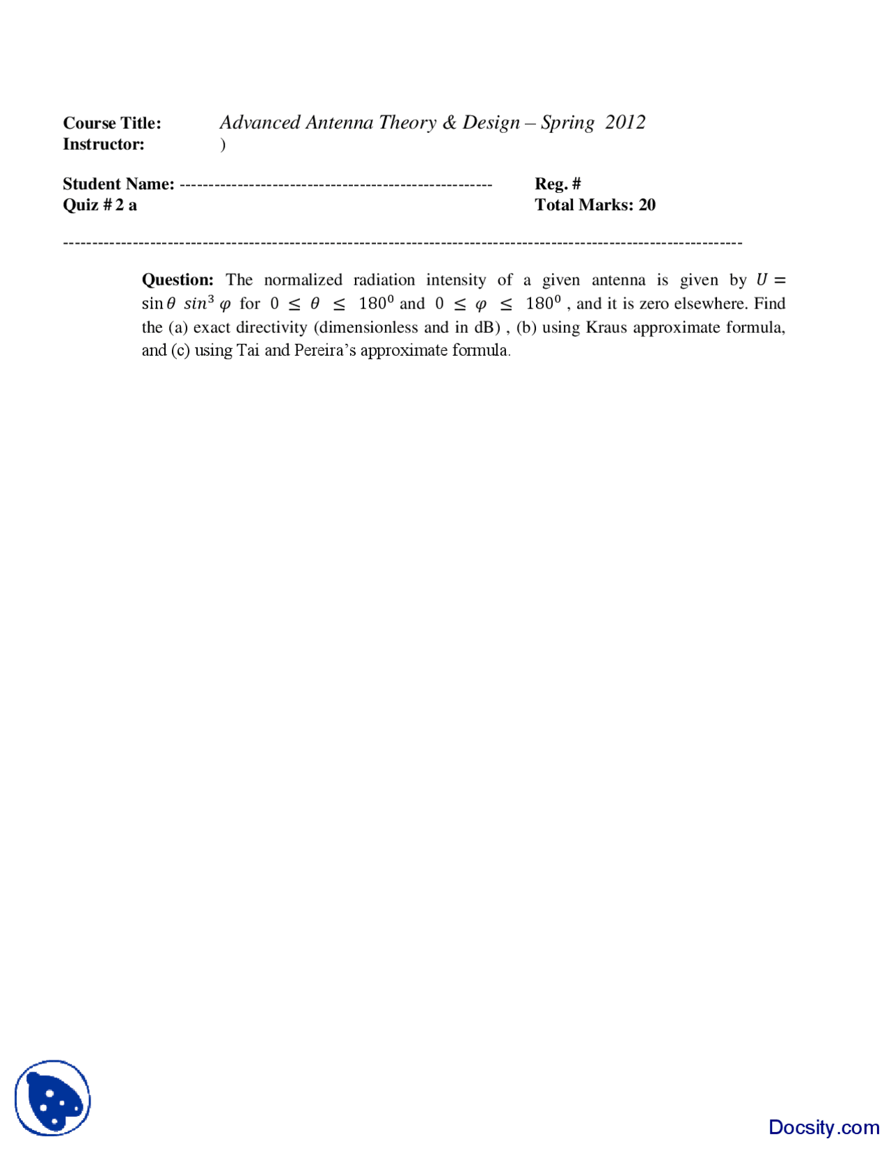 Kraus Approximate FormulaAntenna Theory and AnalysisQuiz Exercises