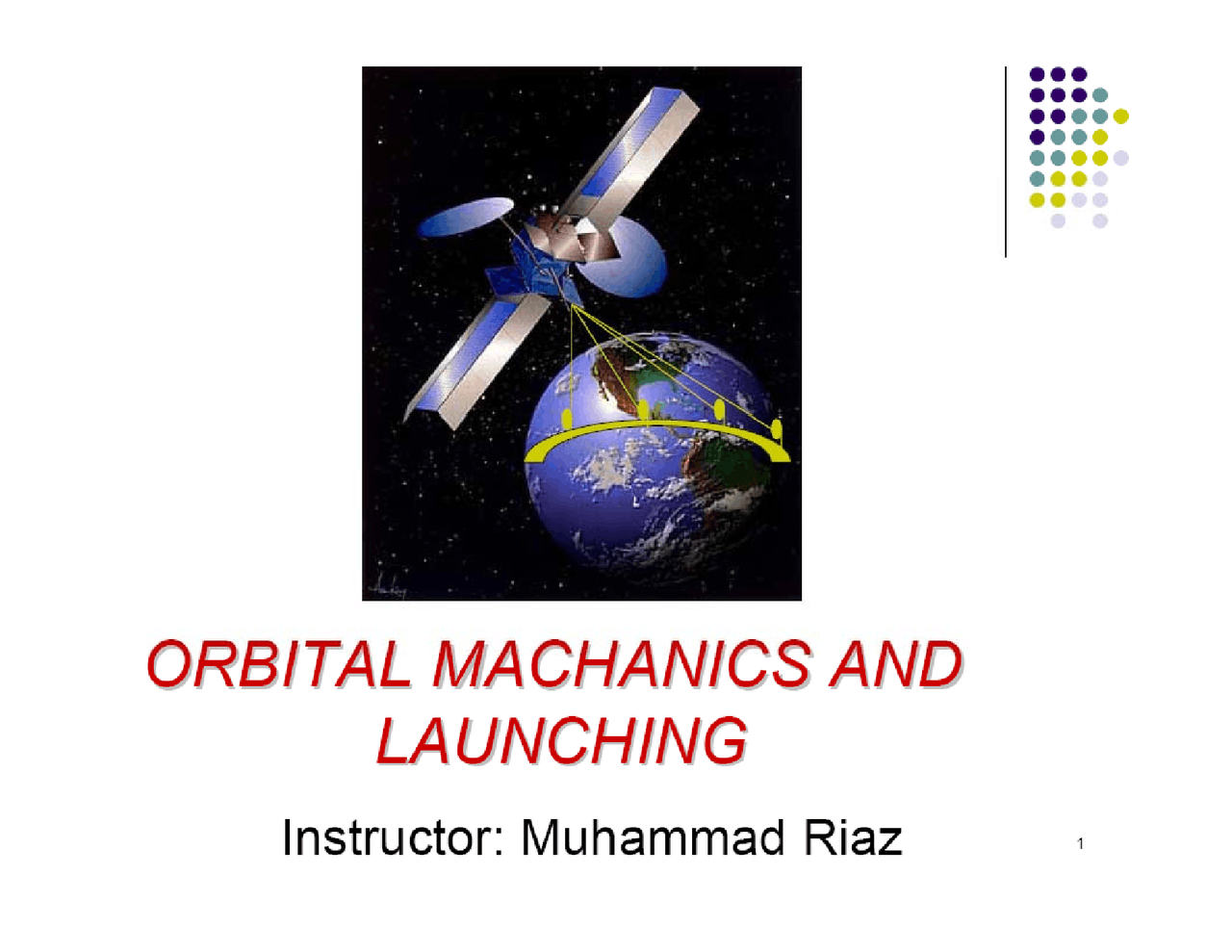 Orbit Mechanics Launching-Moble Communication-Lecture Slides - Docsity