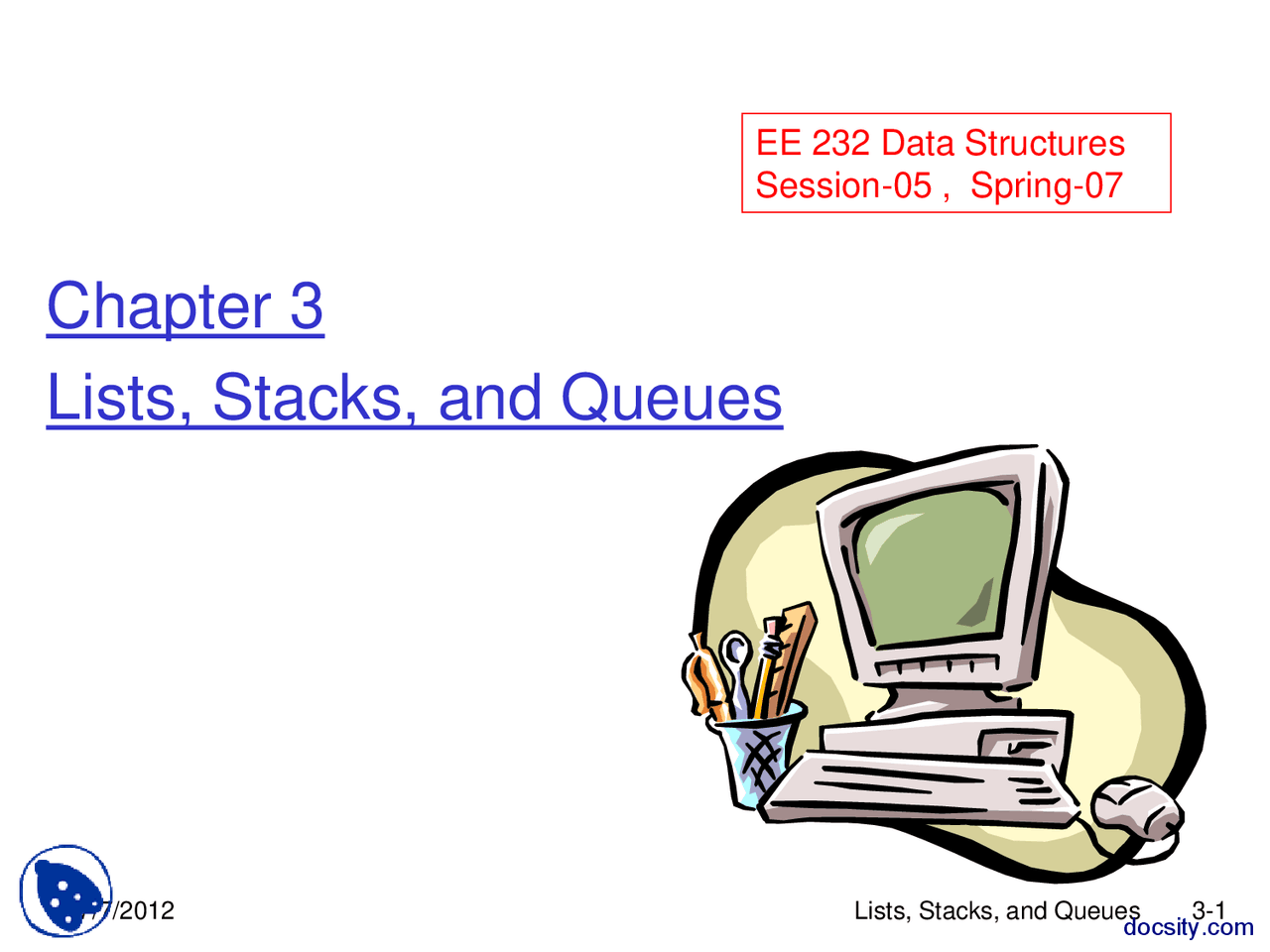 Lists, Stacks, and Queues-Data Structures-Lecture Slides - Docsity