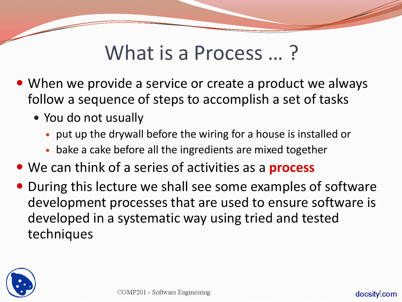 What is a Process-Basics of Software Engineering-Lecture Slides - Docsity
