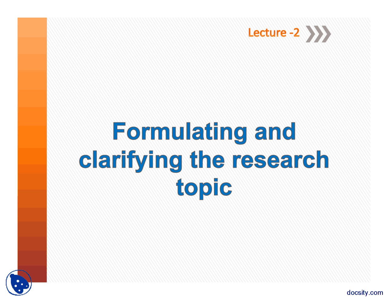 Formulation Research Topics-Technical Writing-Lecture Slides - Docsity