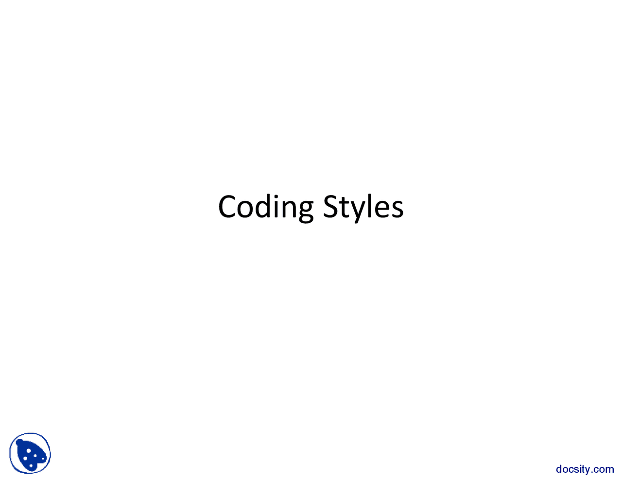 Coding Style Names Coding Styles-Object Oriented Design and Analysis-Lecture Slides - Docsity