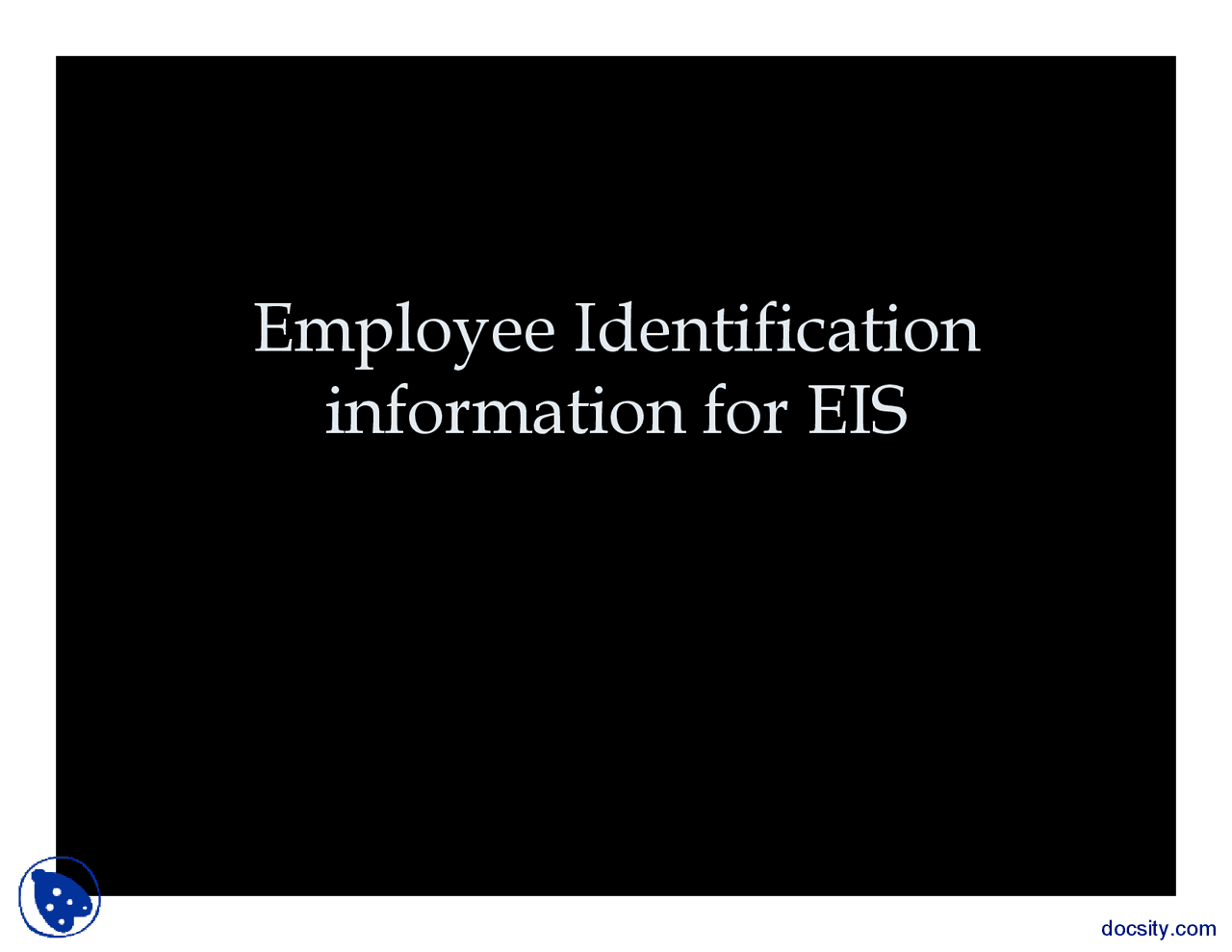 Employee Identification Information For EIS Docsity
