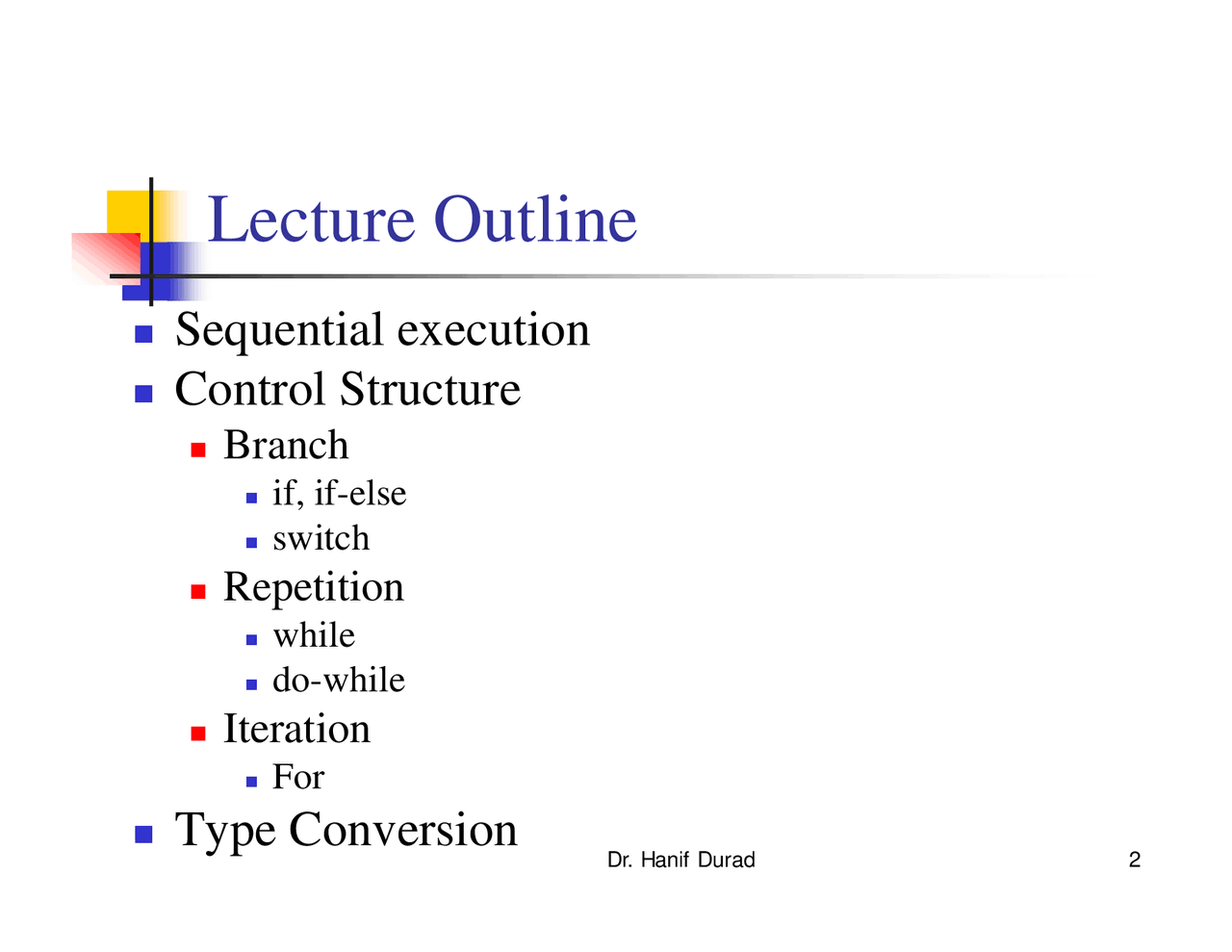 Logic, Repetition,Iteration-Introduction to Programming-Lecture Slides ...