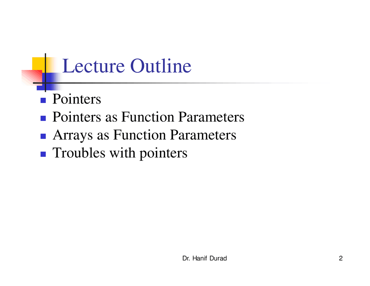 Pointers Introduction Pointers-Introduction to Programming-Lecture Slides - Docsity