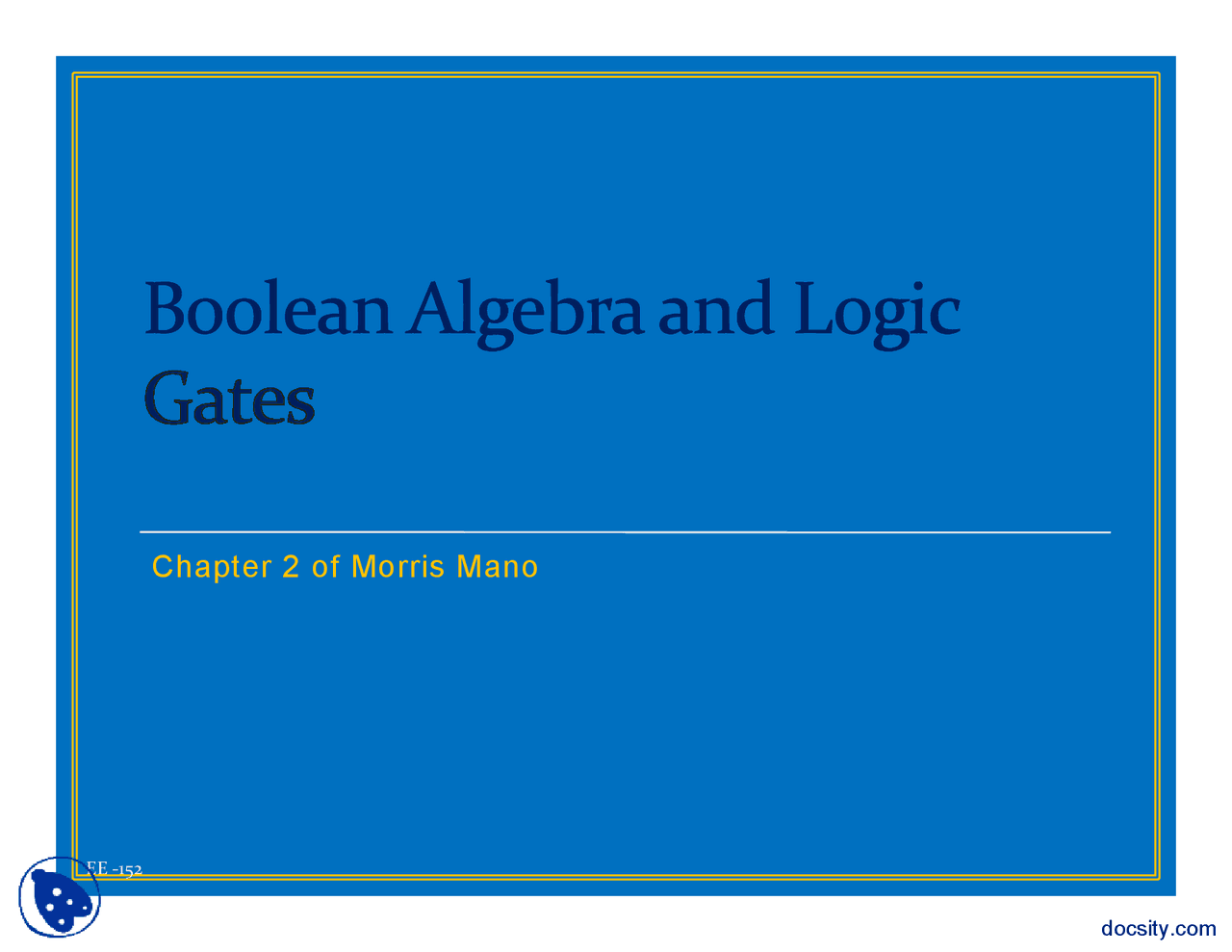 Boolean Algebra and Logic Gates-Digital Logic Design-Lecture Slides ...