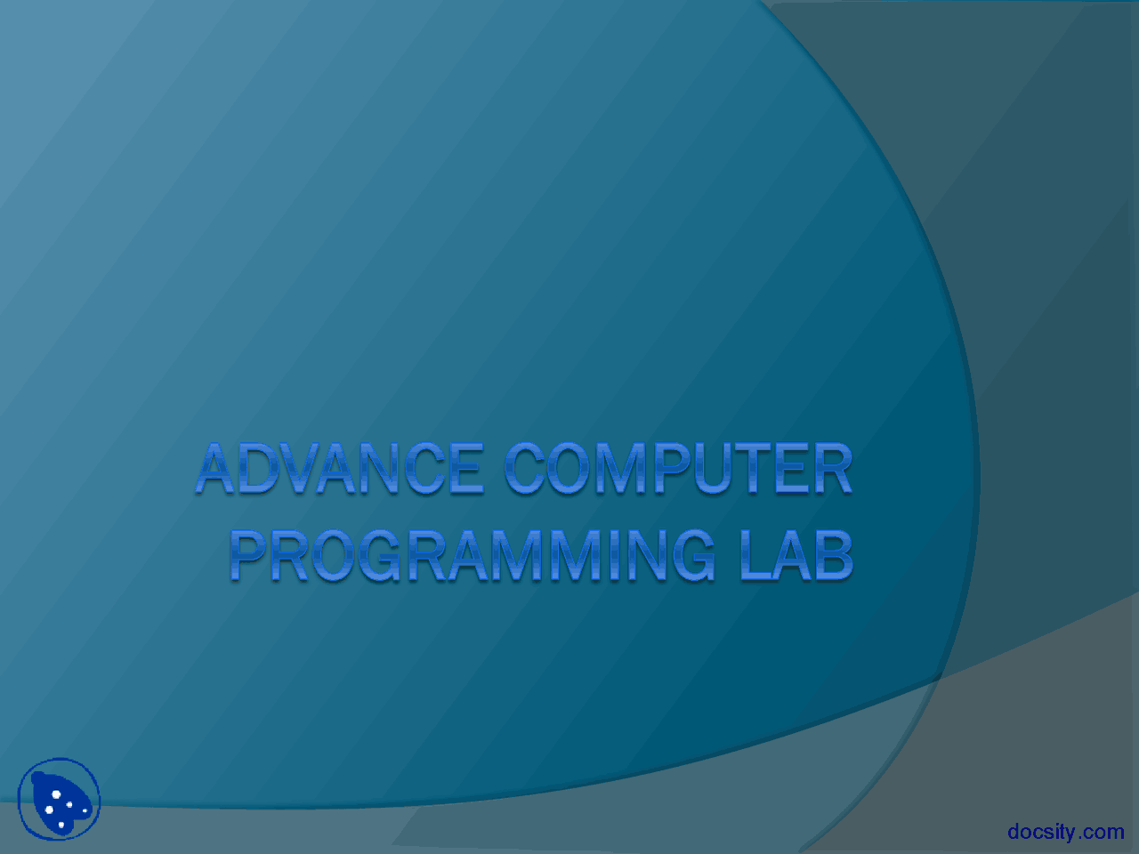 Introduction to Java-Advanced Computer Programminng-Lab Lecture - Docsity