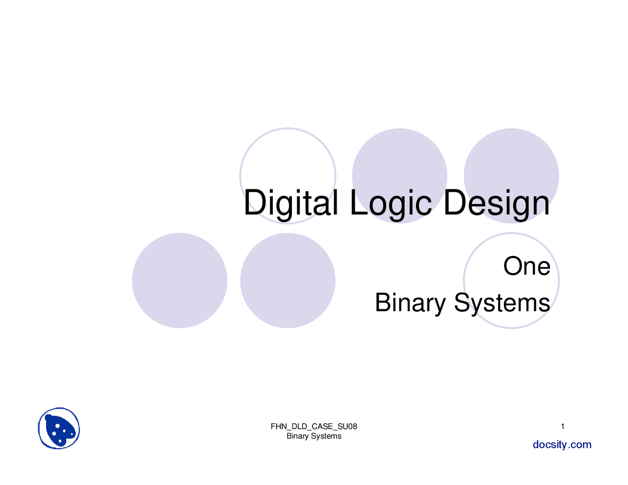 Binary Systems-Digital Logic Design-Lecture Slides - Docsity