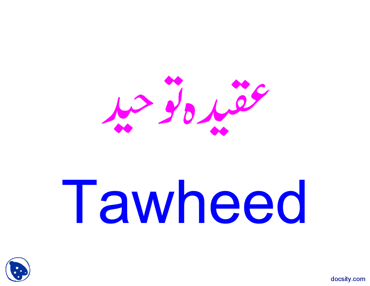 Toheed-Islamic Studies And Ethics-Lecture Slides - Docsity