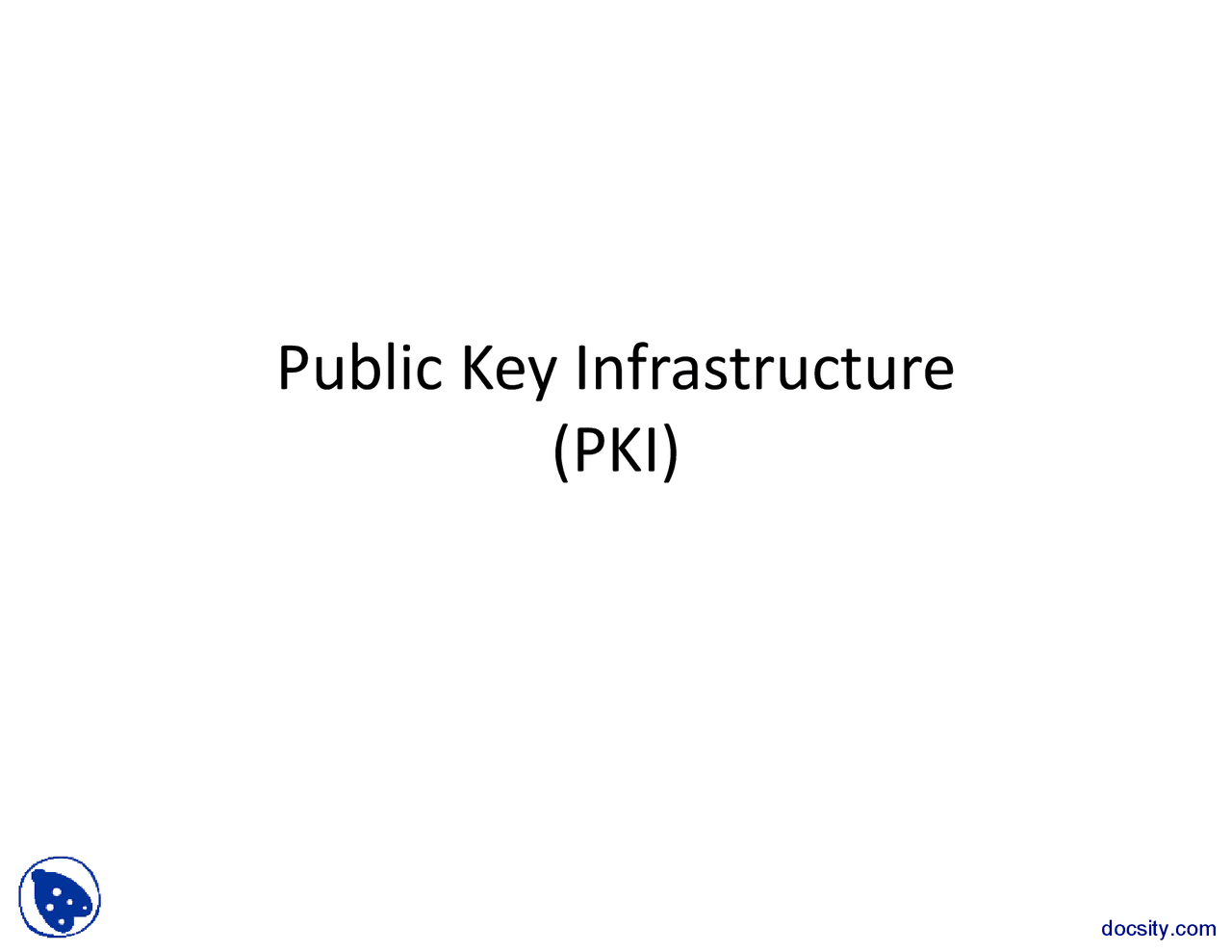 Public Key Infrastructure Network Security Lecture Slides Docsity Public Key Infrastructure Network Security Lecture Slides Docsity
