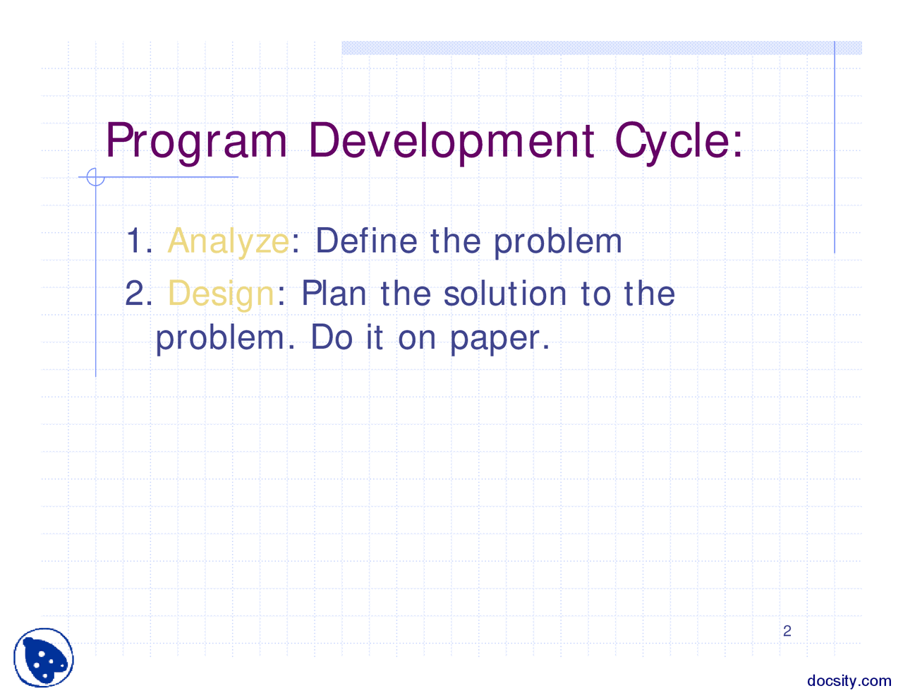 Program Development Cycle-Programming-Lecture Slides - Docsity