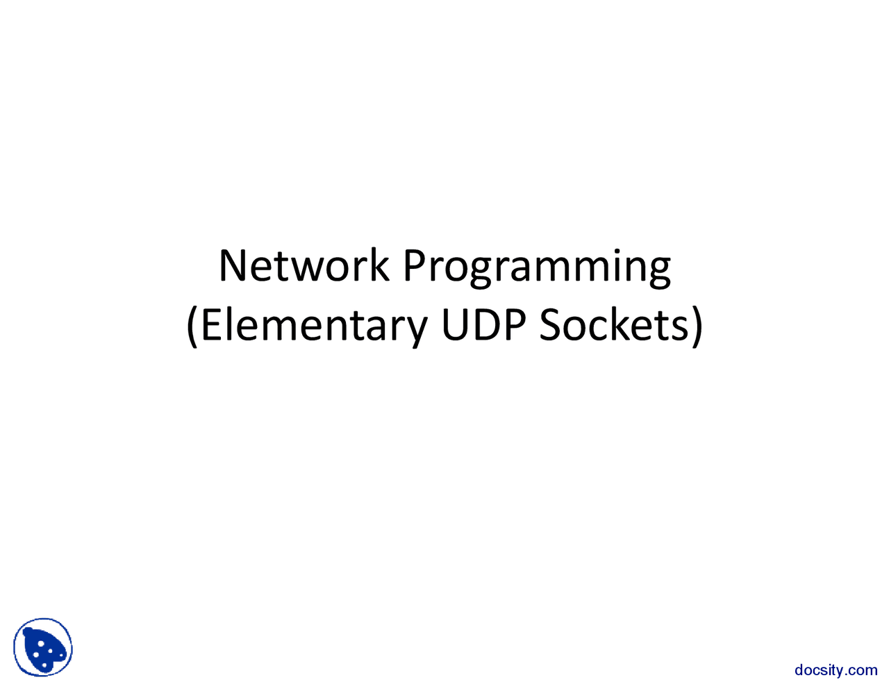 Elementary UDP Sockets-Network Programming-Lecture Slides | Slides ...