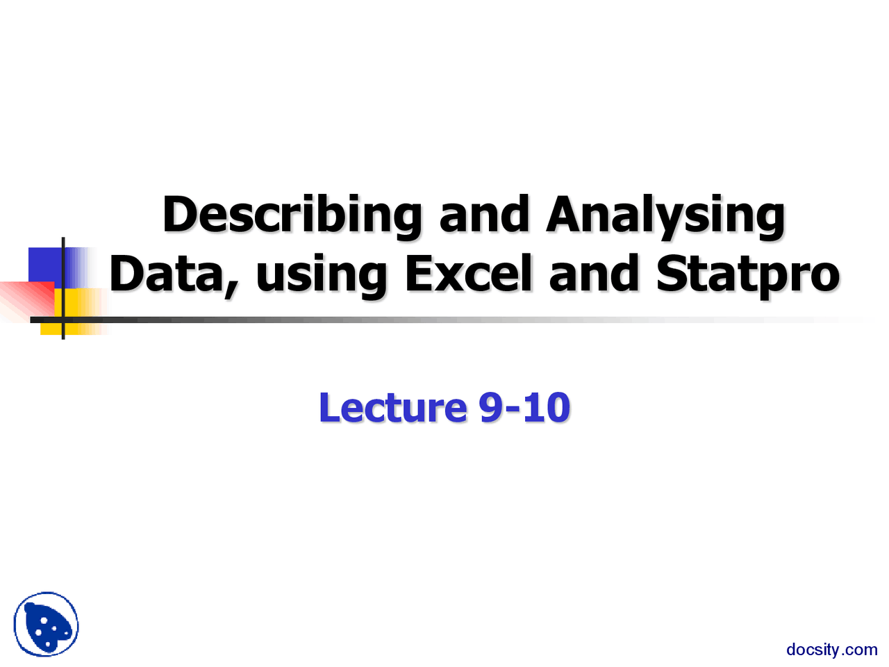 Describing and Analysing Data Using Excel and Statpro-Management ...