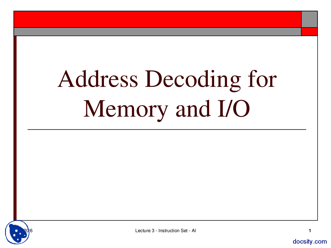 Address Decoding for Memory and I O-Microprocessor-Lecture Slides - Docsity