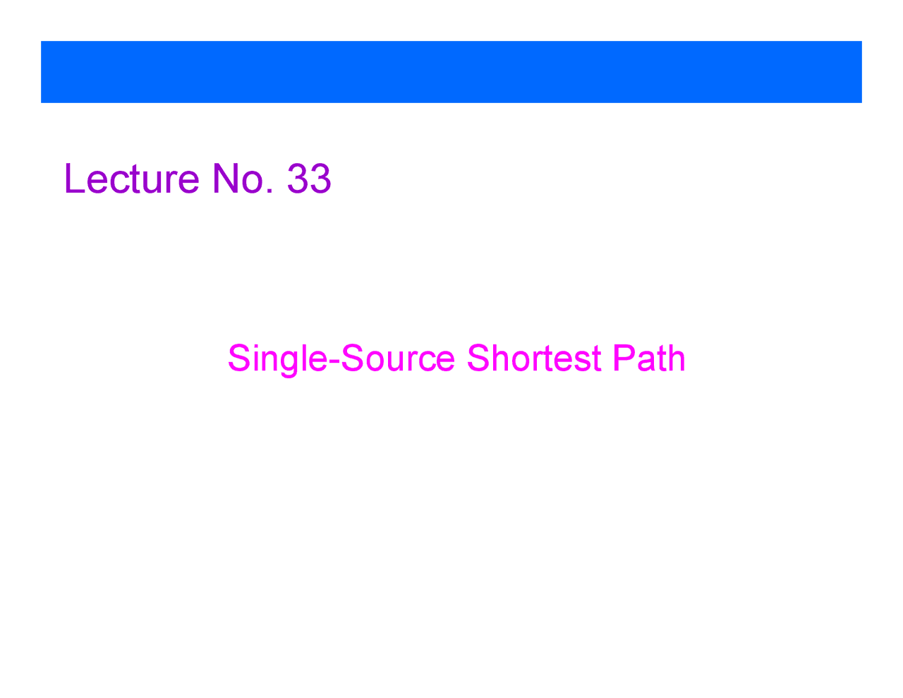 Single Source Shortest Path-Advance Analysis Design-Lecture Slides ...