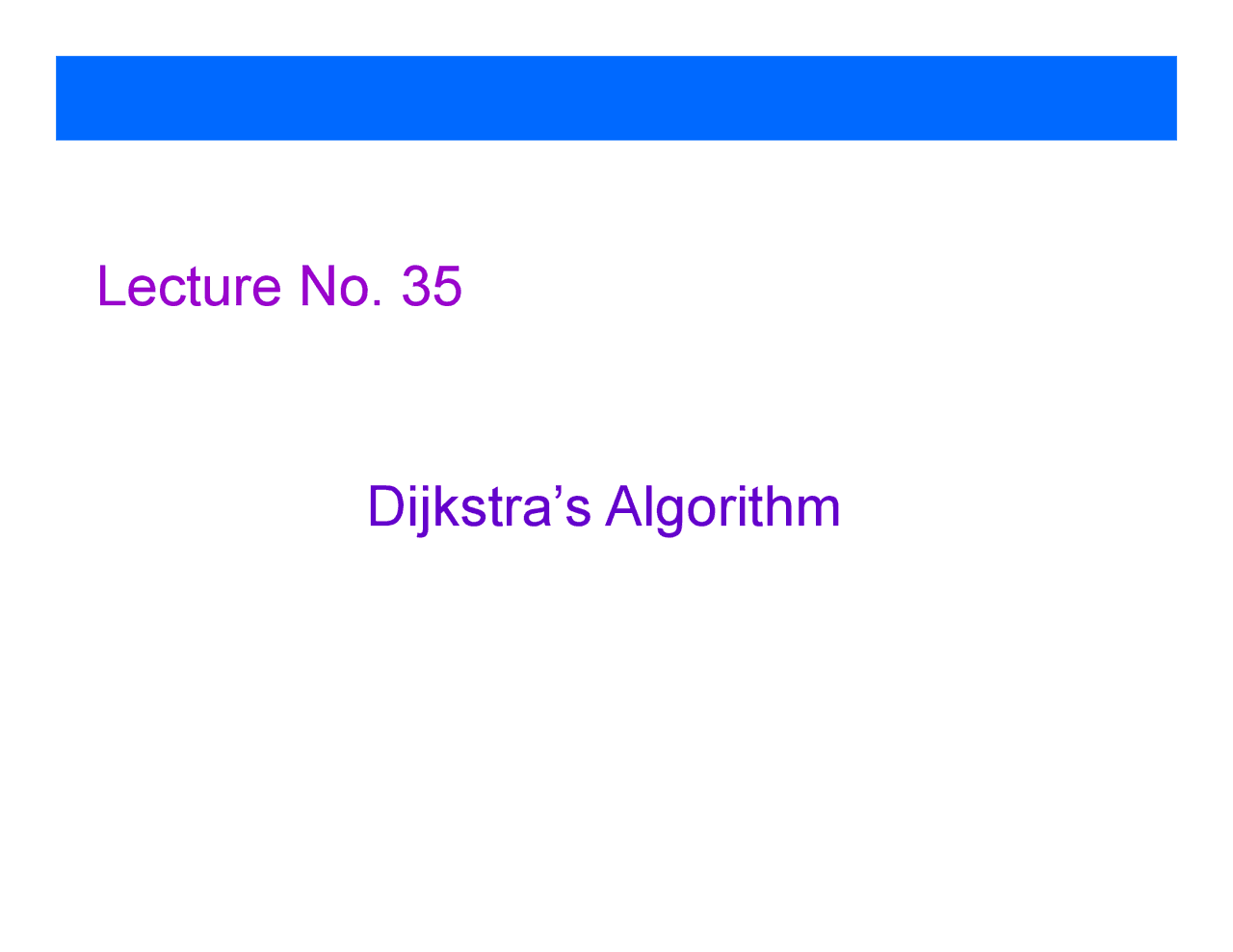 Dijkstra’s Algorithm-Advance Analysis Design-Lecture Slides | Slides ...