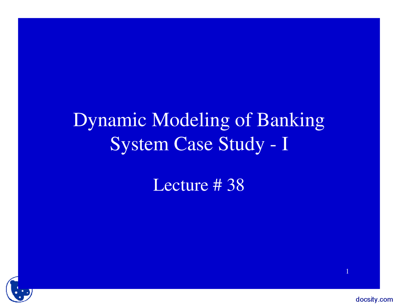Dynamic Modeling of Banking 1-Software Requirement-Lecture Slides - Docsity