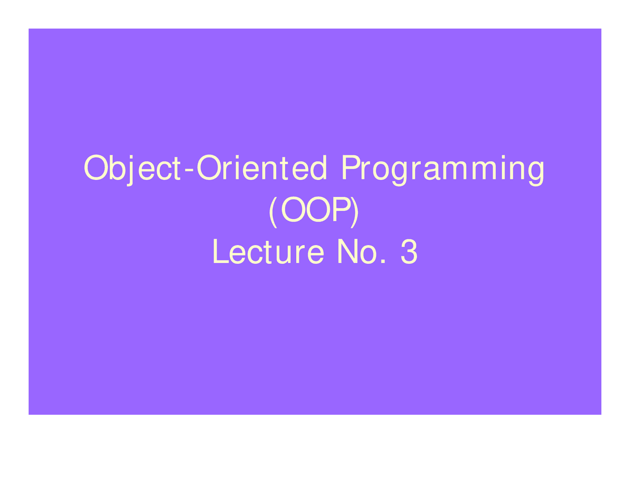 Abstraction-Object Oriented Programming-Lecture Slides - Docsity