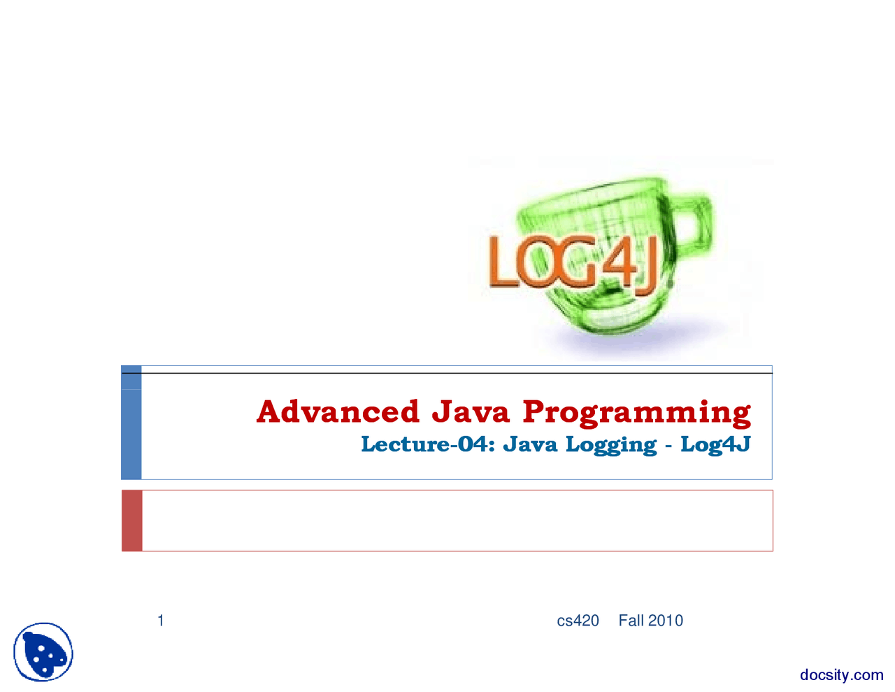 Java Logging-Java Programming-Lecture Slides - Docsity