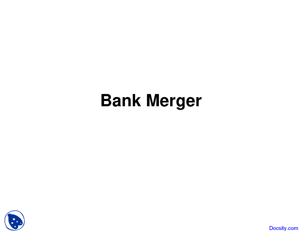 Bank Merger Bank Management Lecture Slides Docsity