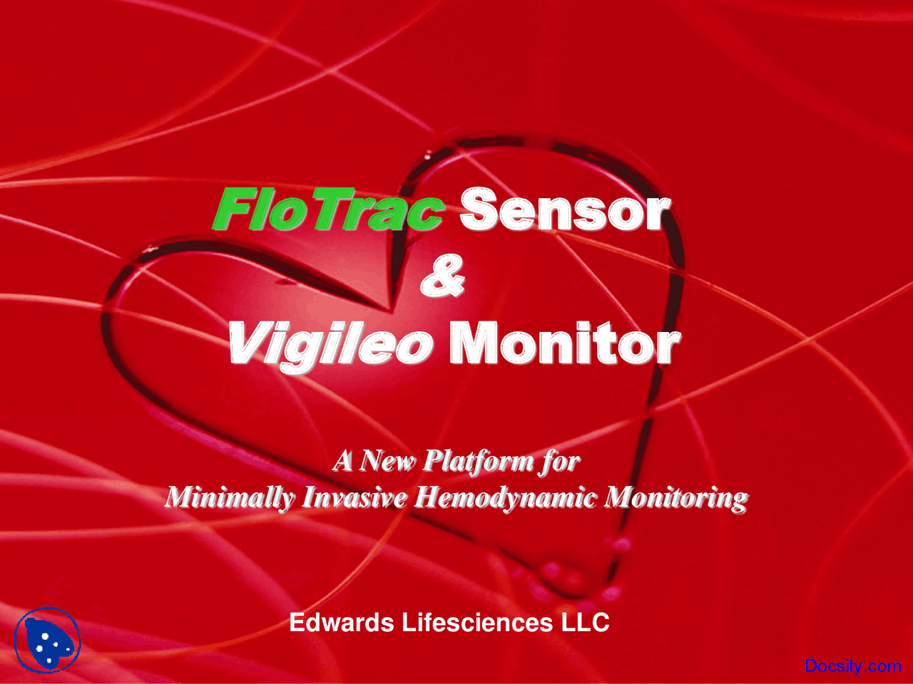 FloTrac Sensor and Vigileo Monitor - Anesthesia - Lecture Slides ...