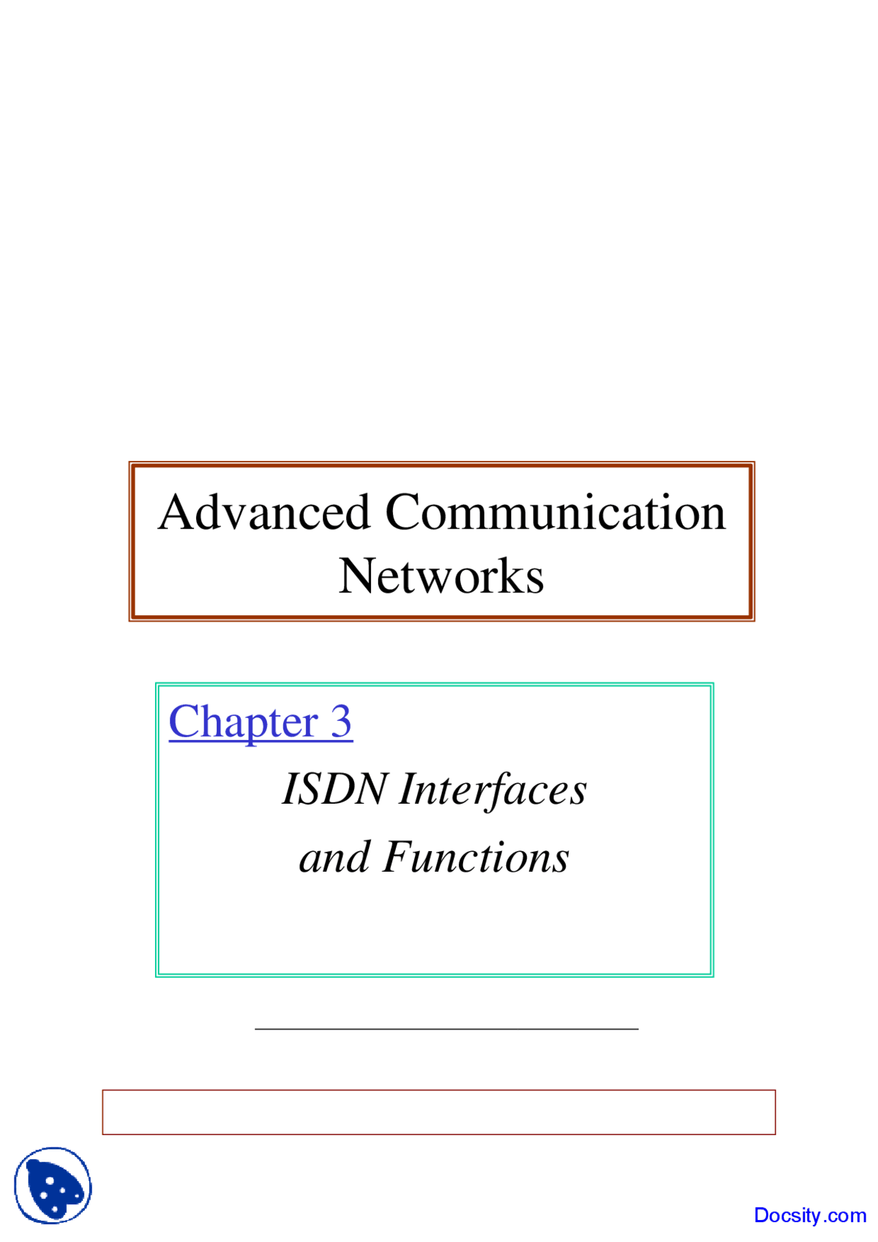 ISDN Interfaces and Functions - Advanced Communication Network ...