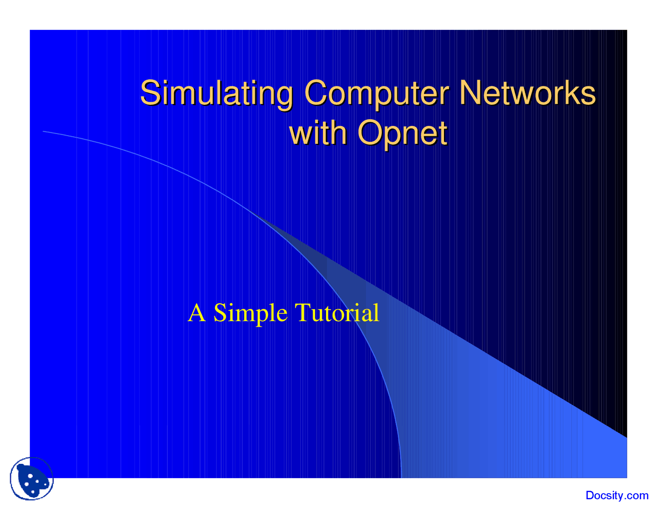 Simulating Computer Networks - Computer Network - Lecture Slides - Docsity