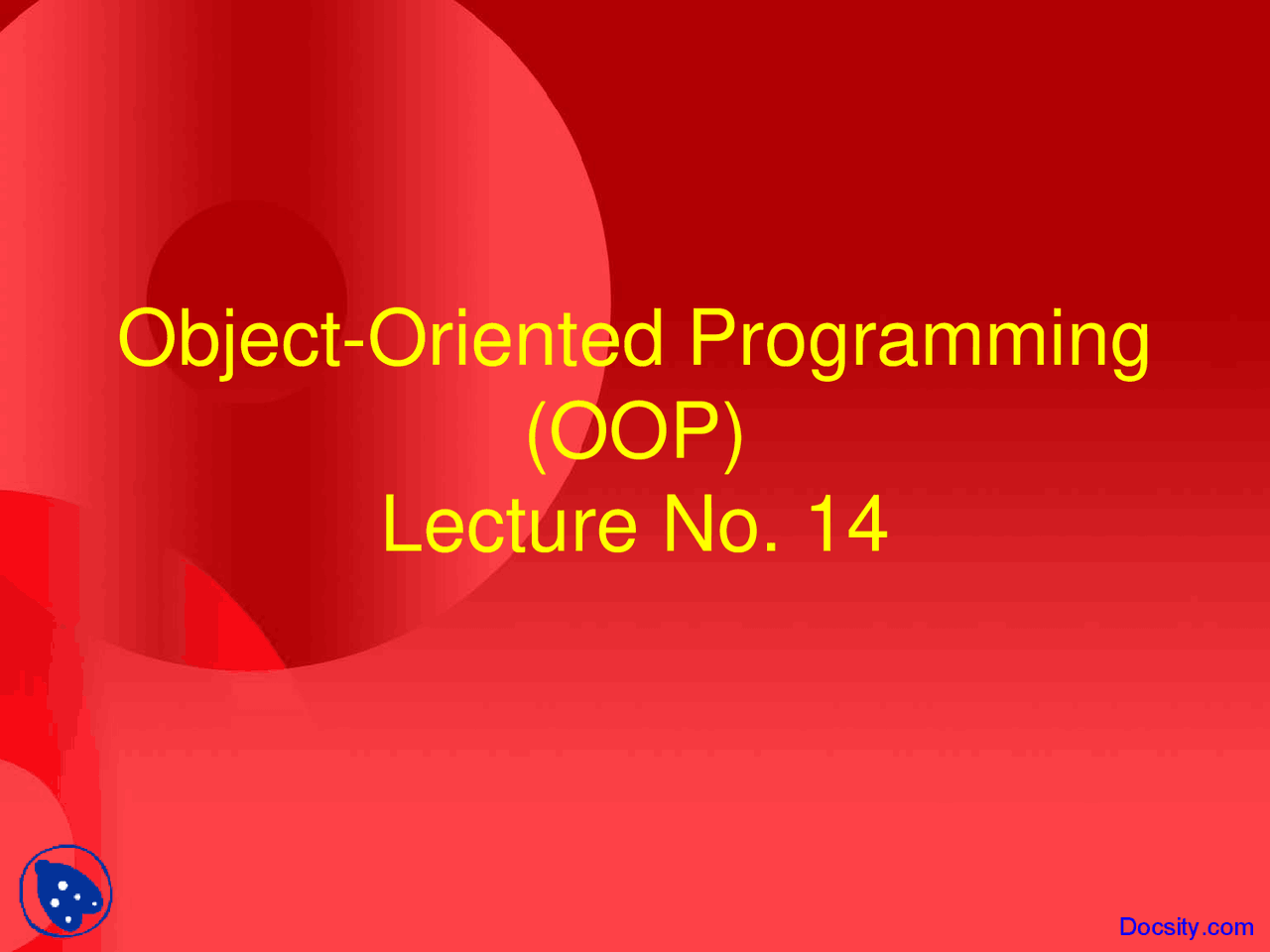 Composition - Object Oriented Programming - Lecture Slides - Docsity