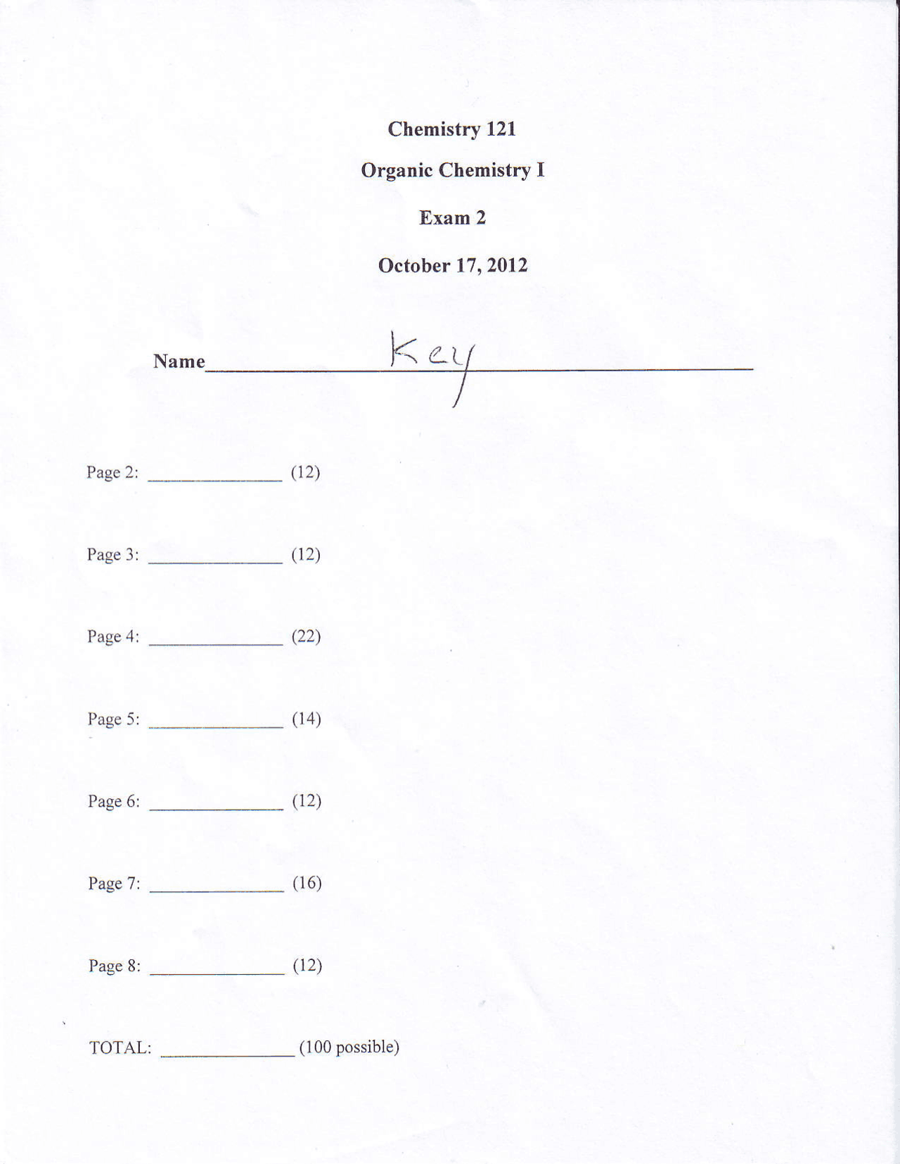 Exam 2 with Solution - Organic Chemistry I | 004 121 - Docsity