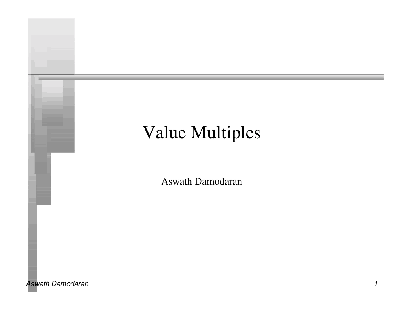 Value Multiples - Valuation, Equity Investment and Markets - Lecture ...