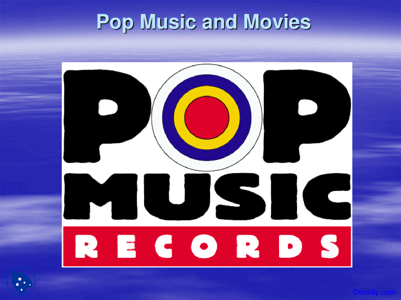 Start of Pop Music - Sociology - Lecture Slides - Docsity
