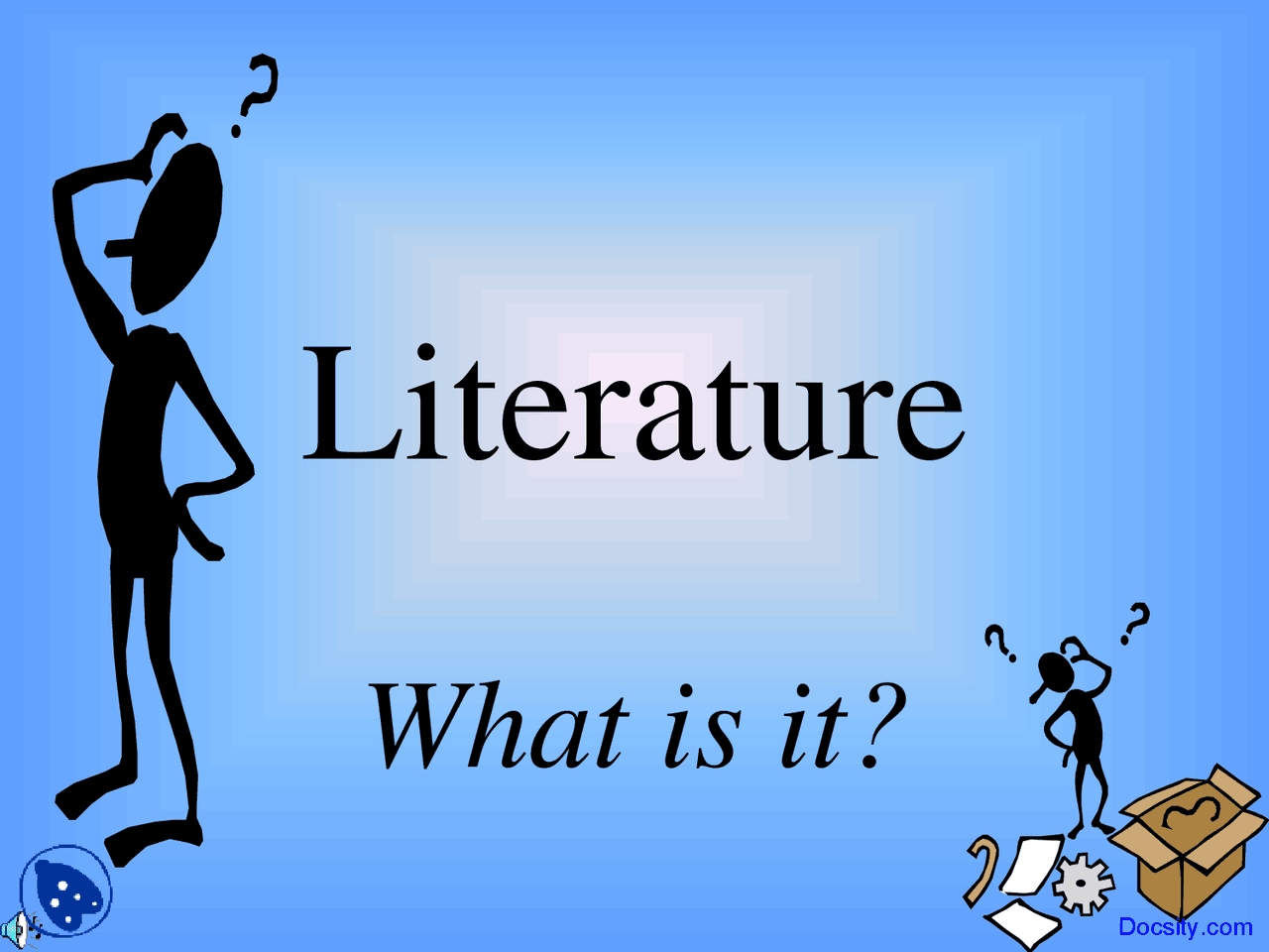 Literature what is it - English Literature - Lecture Slides - Docsity