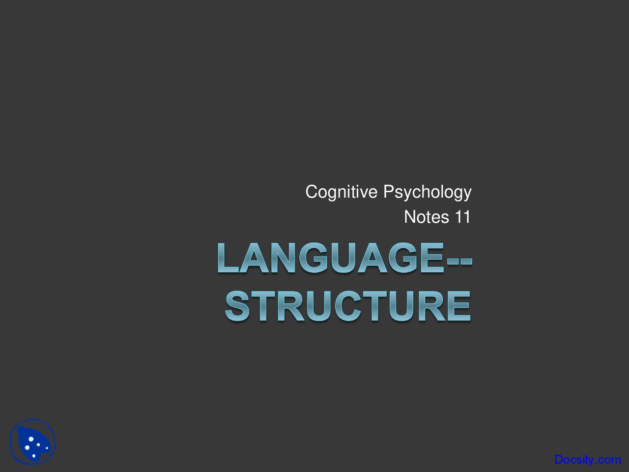 Language Structure - Cognitive Psychology - Lecture Slides | Slides ...