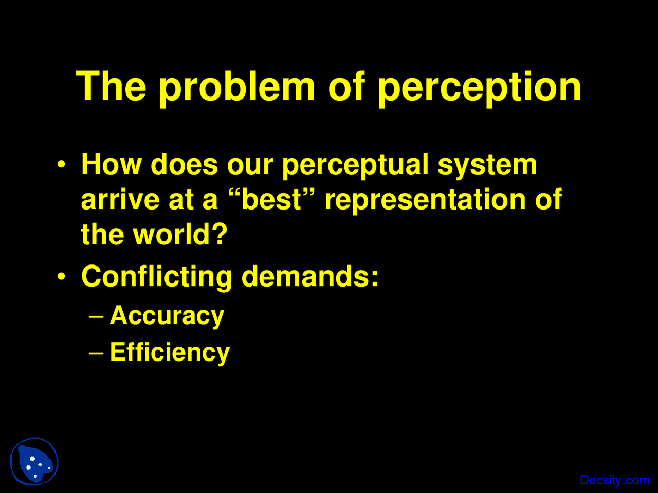 Problem of Perception - Cognitive Psychology - Lecture Slides - Docsity