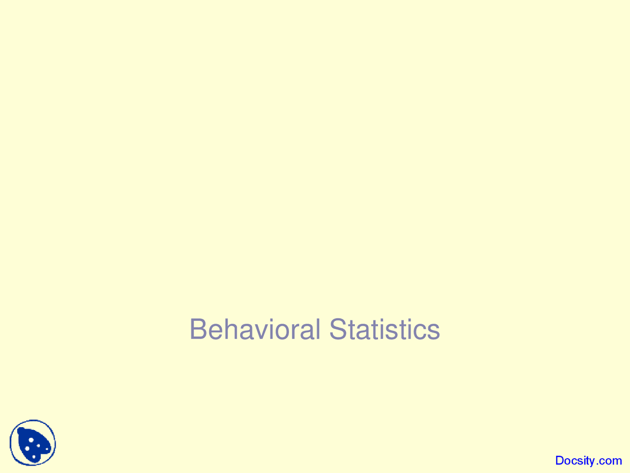 Behavioral Statistics - Cognitive Psychology - Lecture Slides - Docsity