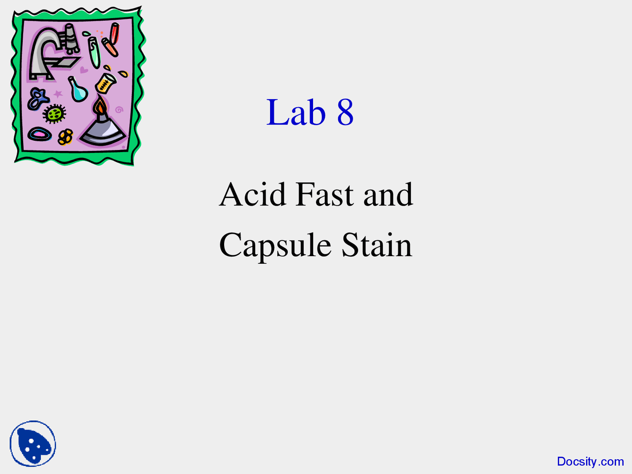 Acid Fast and Capsule Biology Lecture Slides Docsity