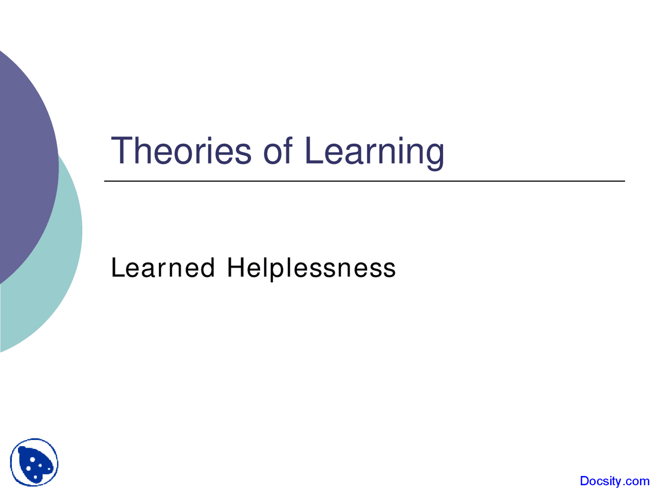 Learned Helplessness Theories of Learning Lecture Slides Docsity
