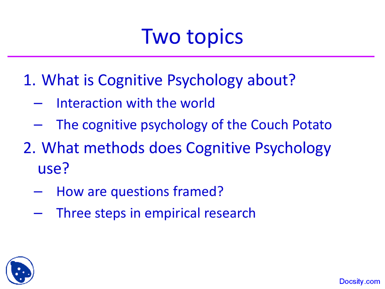 Psychology of the Couch Potato Method and Theory in Cognition