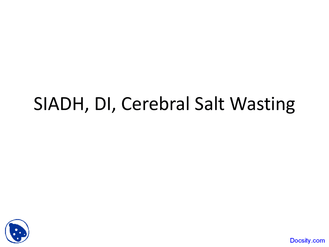 Cerebral Salt Wasting Pediatric Critical Care Lecture Slides Docsity