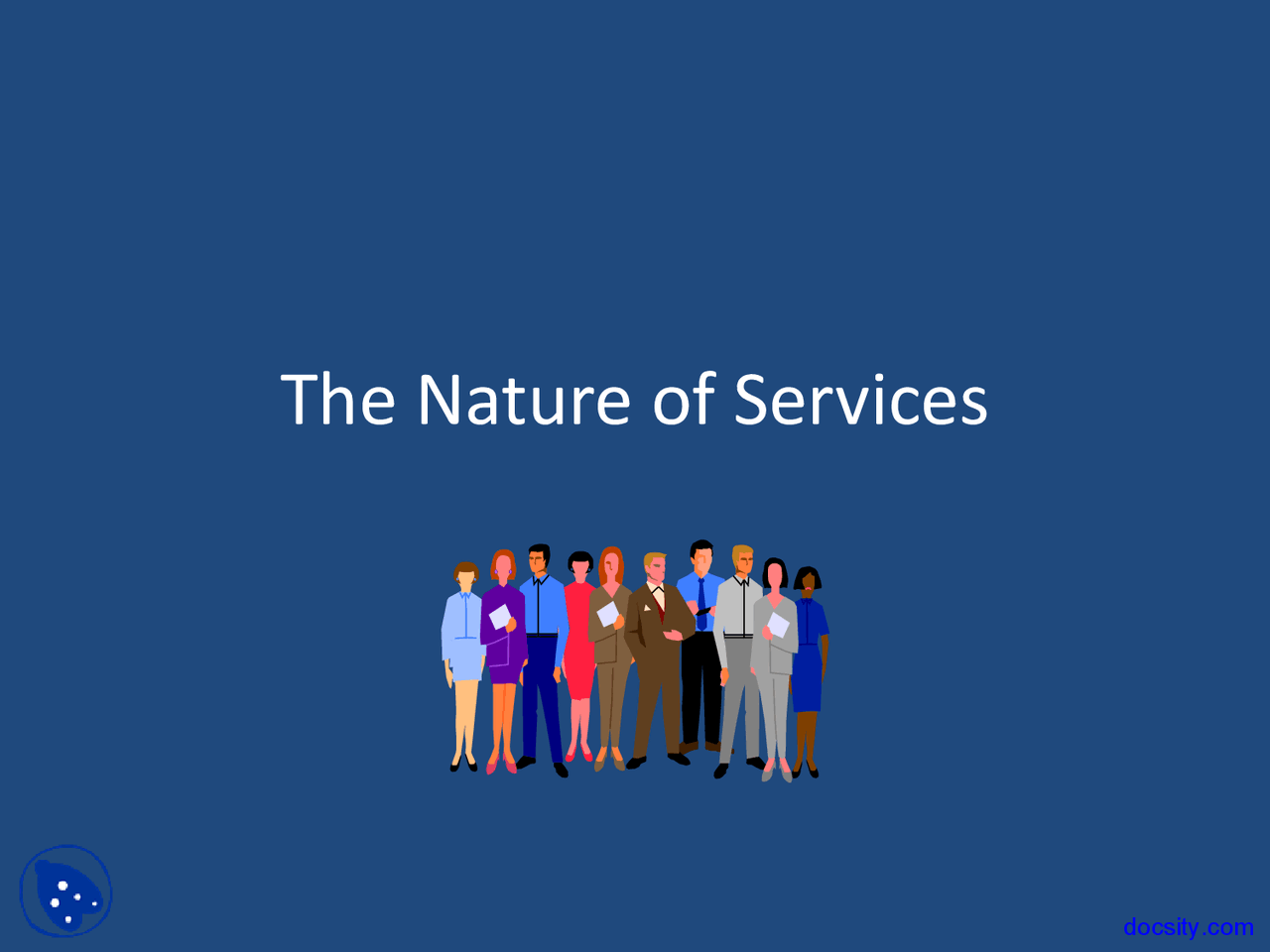 Nature of Services - Operation Management - Lecture Slides - Docsity