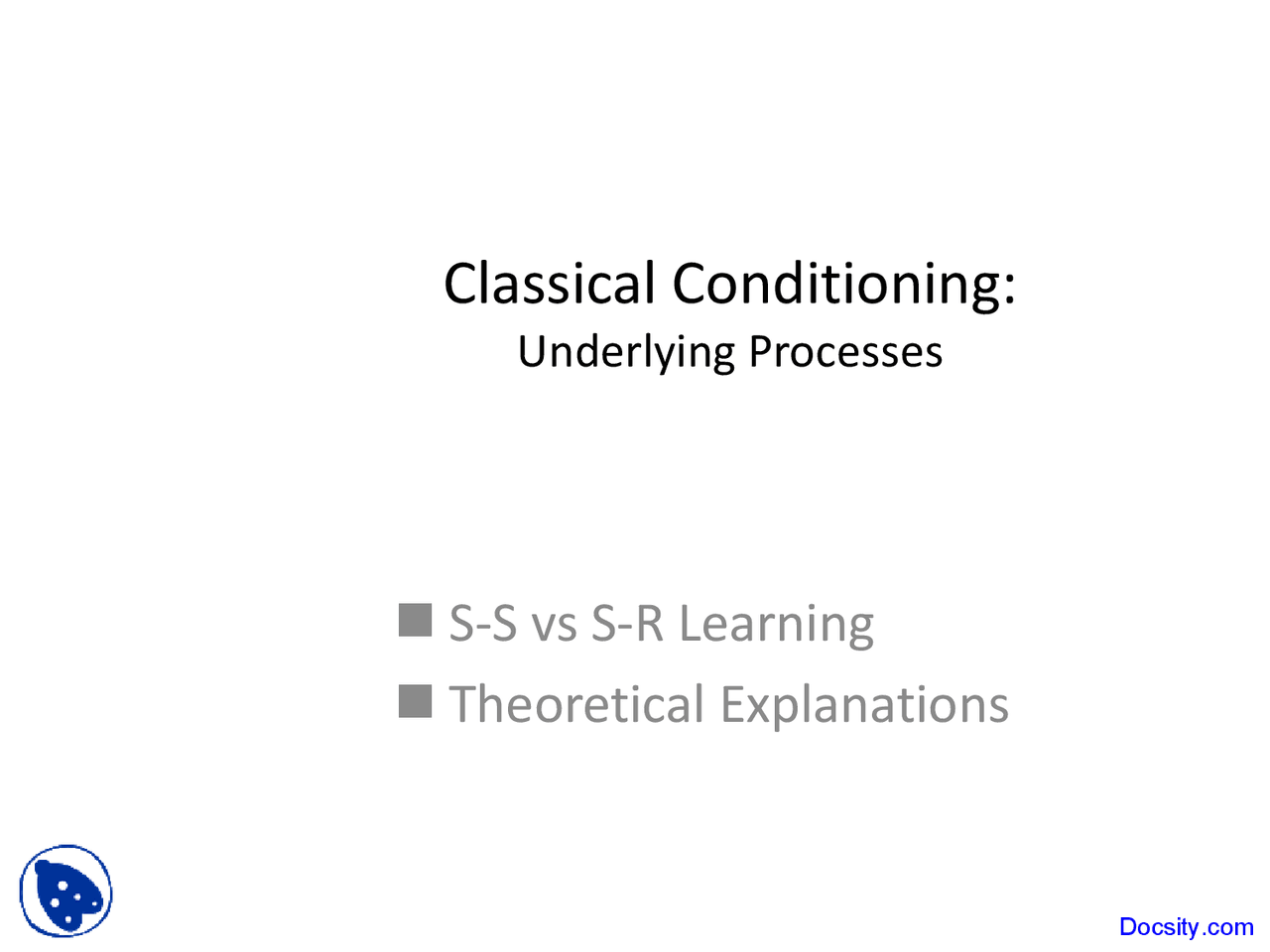 Underlying Processes - Conditional Learning - Lecture Slides - Docsity