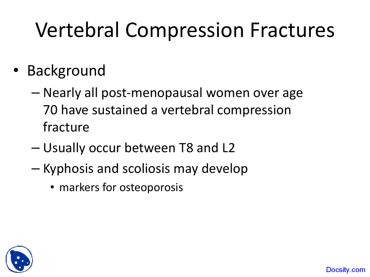 Vertebral Compression Fractures Orthopaedic Trauma Lecture Slides
