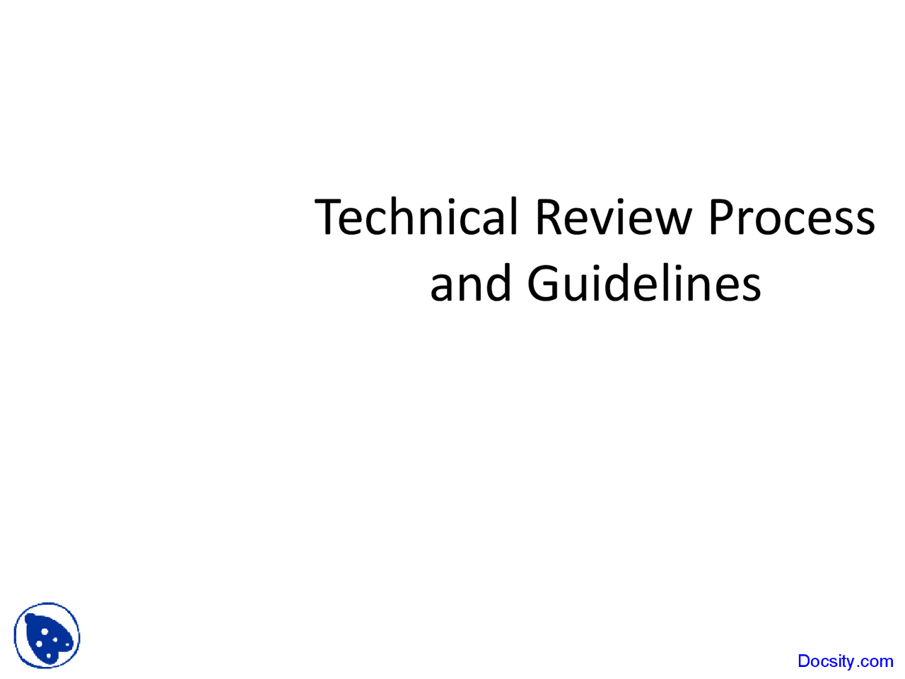 Technical Review Process - Introduction to Pediatrics - Lecture Slides ...