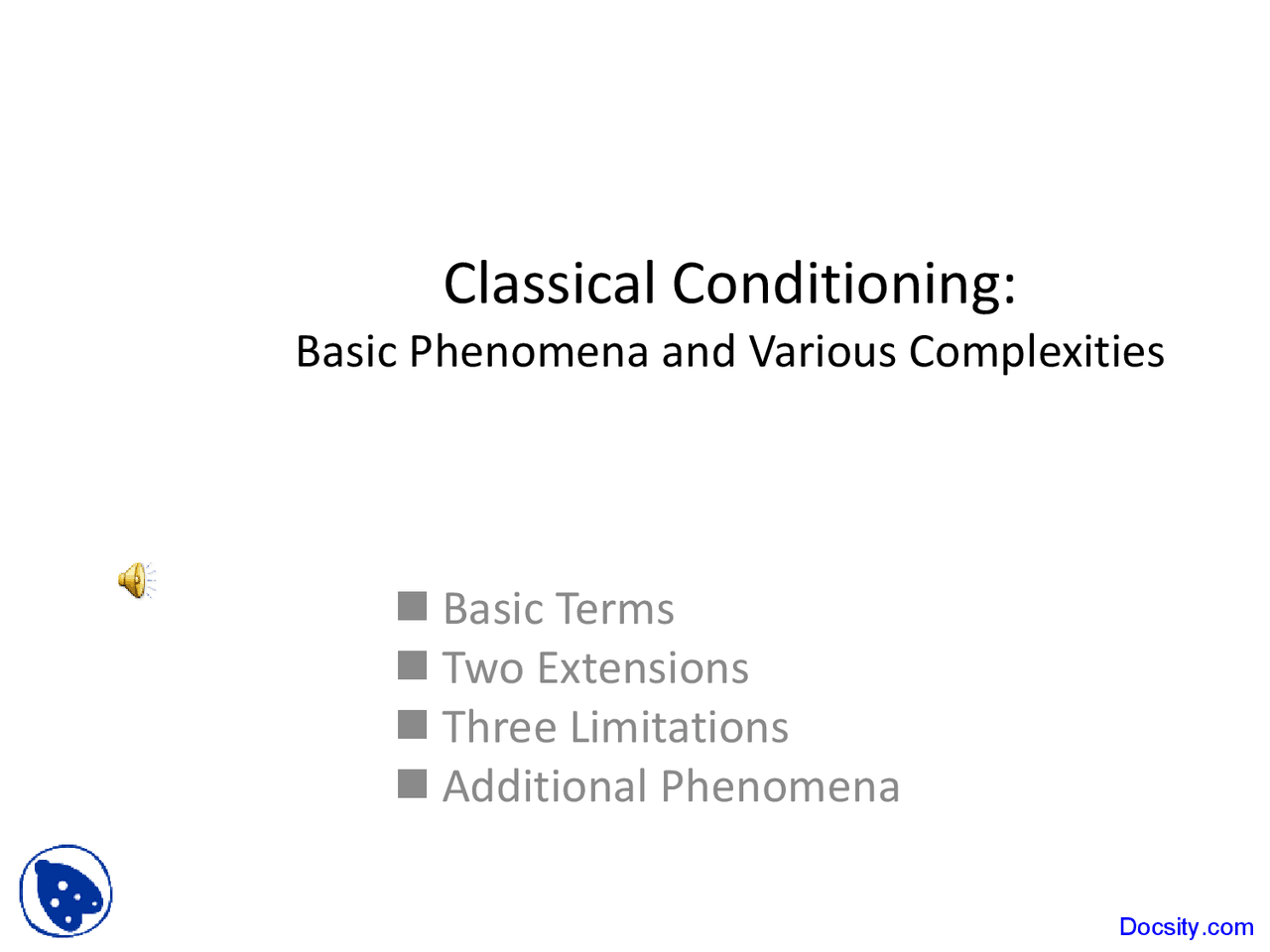 Conditional Learning Education Classical Conditioning - Conditional Learning - Lecture Slides - Docsity