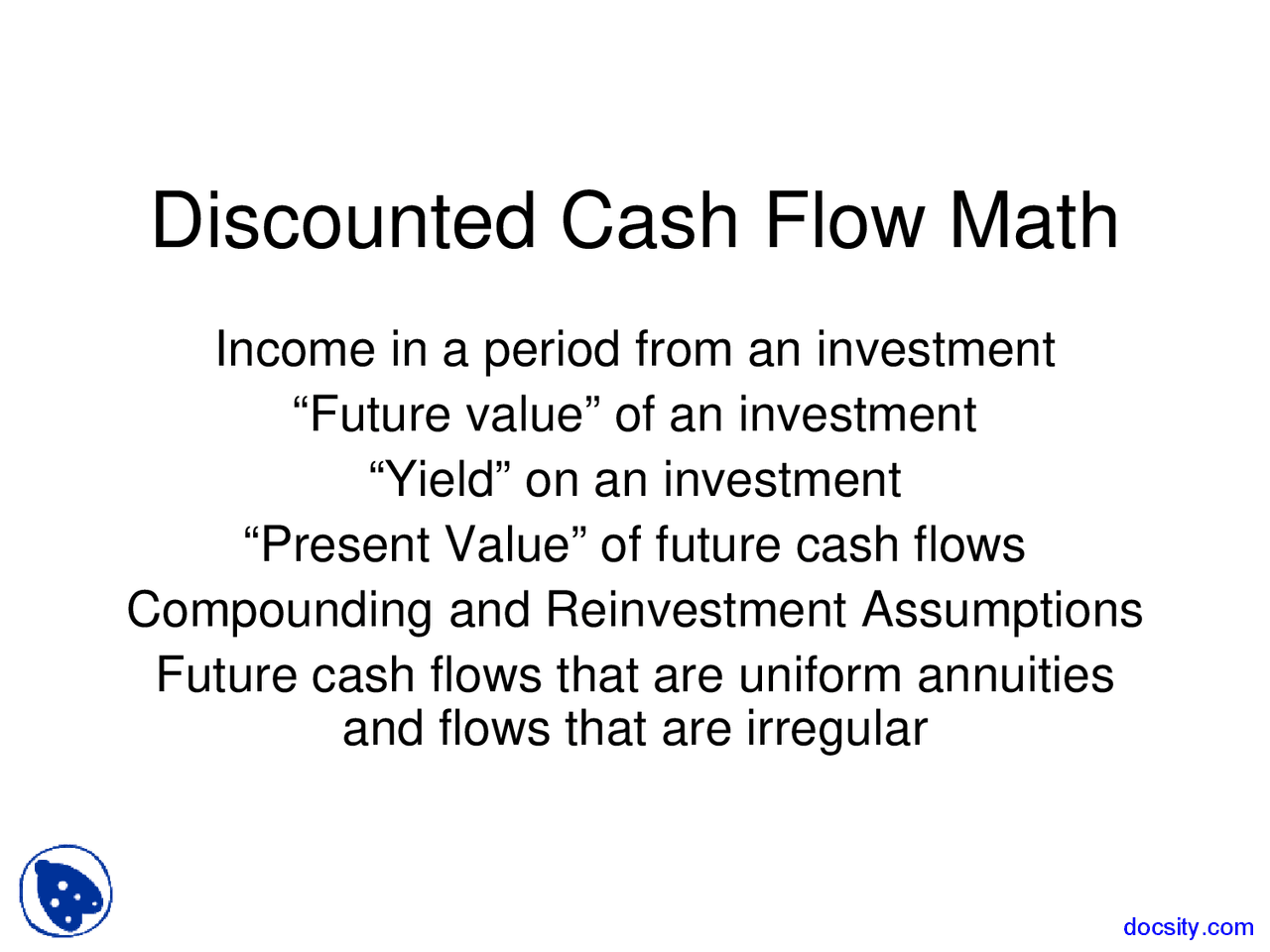 Discounted Cash Flow Real Estate Development Lecture Slides Docsity