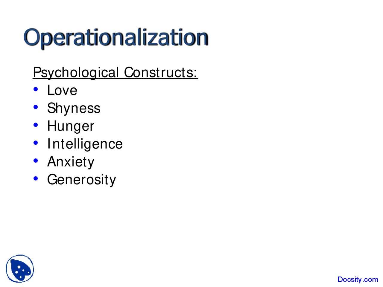 Operationalization - Fundamentals of Psychology - Lecture Slides - Docsity