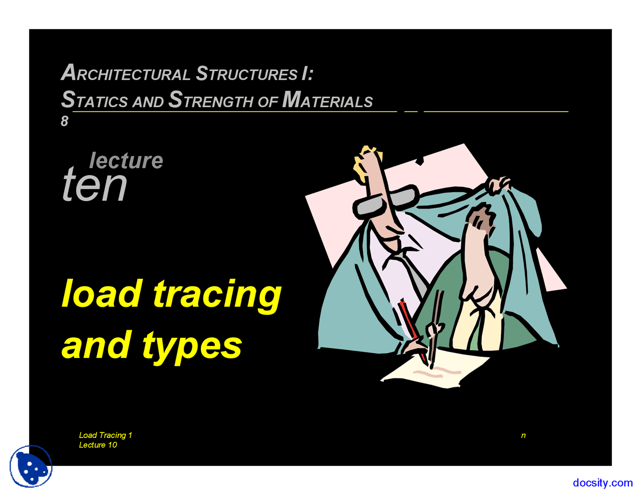 Load Tracing Examples Structures Load Tracing - Architectural Structures - Lecture Slides | Slides ...